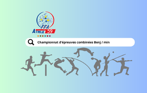 Championnat d'épreuves combinées Benjamin(e)s / minimes